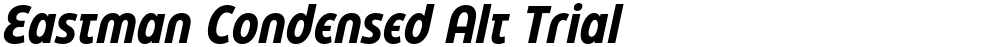 Eastman Condensed Alt Trial