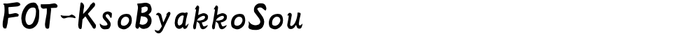 FOT-KsoByakkoSou