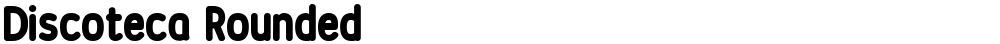 Discoteca Rounded