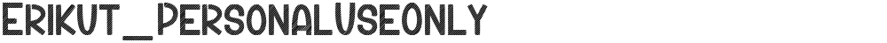 Erikut_PersonalUseOnly