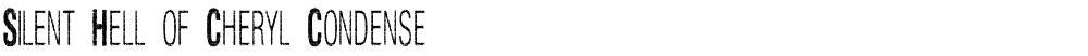 Silent Hell of Cheryl Condense