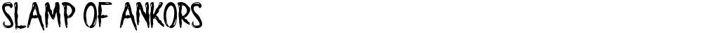 SLAMP OF ANKORS