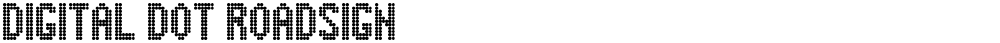 Digital Dot Roadsign