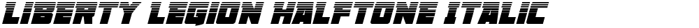 Liberty Legion Halftone Italic