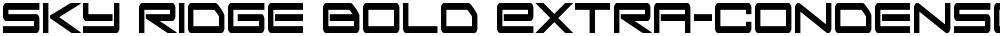Sky Ridge Bold Extra-Condensed
