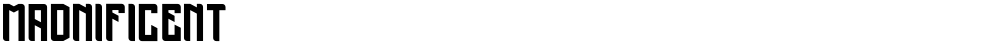 Madnificent