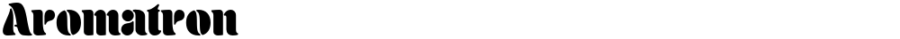 Aromatron