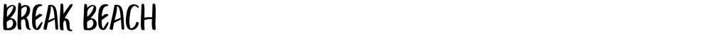 BREAK BEACH
