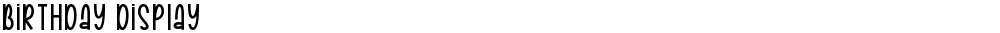 Birthday Display