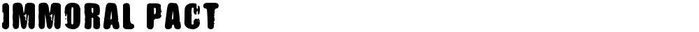 IMMORAL PACT