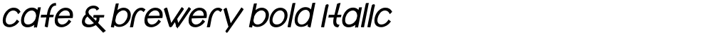 cafe & brewery bold italic