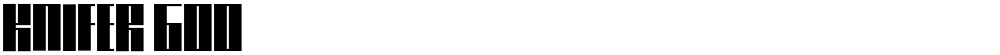 Knifer 600