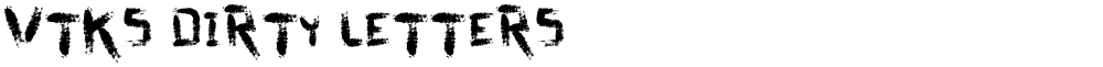 vtks dirty letters