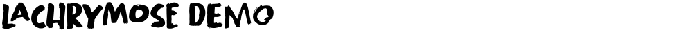 Lachrymose DEMO