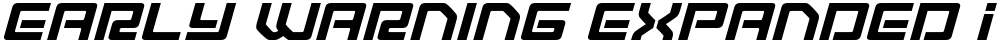 Early Warning Expanded Italic
