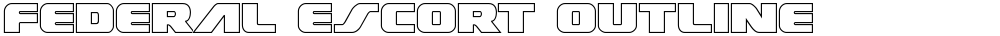 Federal Escort Outline