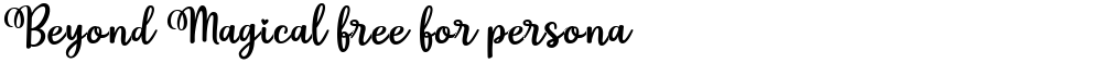 Beyond Magical free for persona
