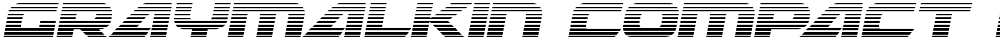 Graymalkin Compact Gradient