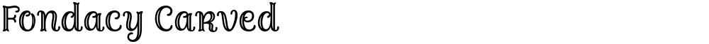 Fondacy Carved