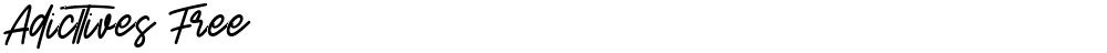 Adicttives Free