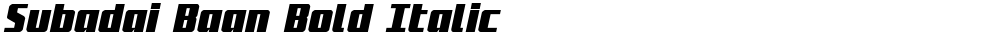 Subadai Baan Bold Italic