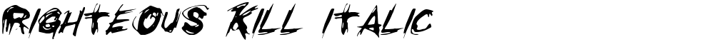 Righteous Kill Italic