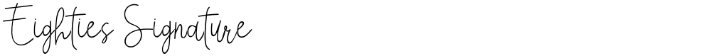 Eighties Signature