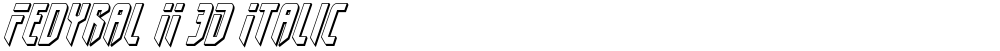 Fedyral II 3D Italic