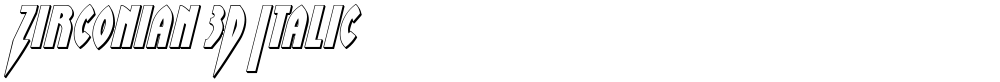 Zirconian 3D Italic