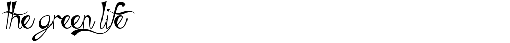 The Green Life
