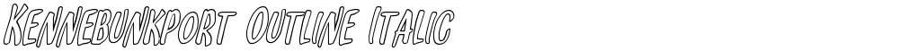 Kennebunkport Outline Italic