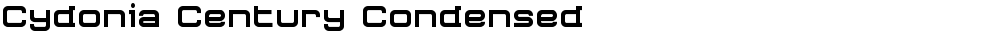 Cydonia Century Condensed
