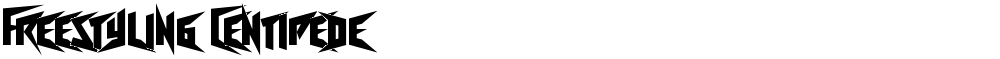 Freestyling Centipede