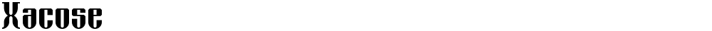 Xacose