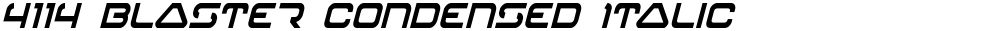 4114 Blaster Condensed Italic