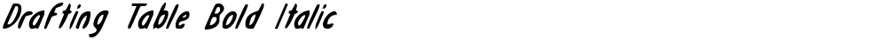 Drafting Table Bold Italic