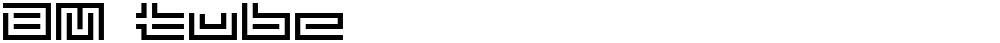 BM tube