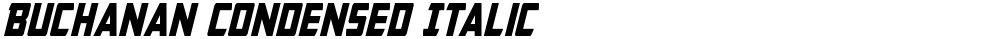 Buchanan Condensed Italic