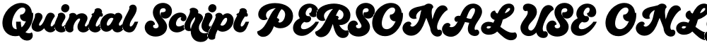 Quintal Script PERSONAL USE ONLY