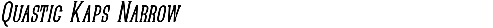 Quastic Kaps Narrow