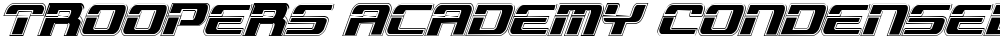 Troopers Academy Condensed Italic