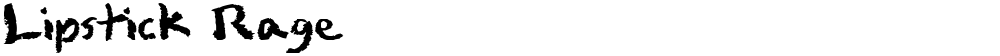 Lipstick Rage