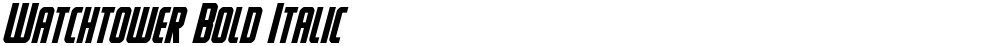 Watchtower Bold Italic