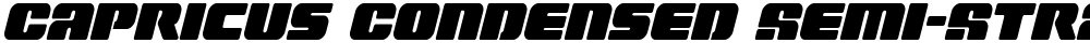 Capricus Condensed Semi-Straight