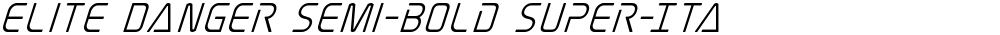 Elite Danger Semi-Bold Super-Italic
