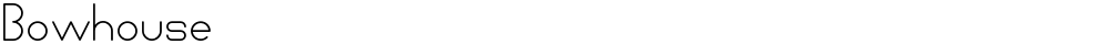 Bowhouse