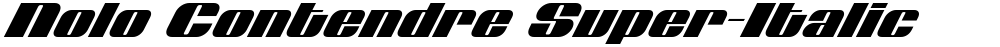 Nolo Contendre Super-Italic