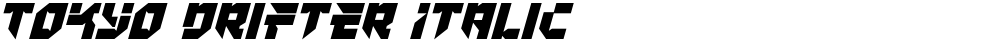 Tokyo Drifter Italic