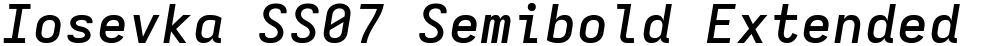 Iosevka SS07 Semibold Extended