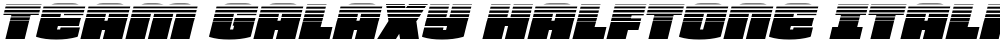 Team Galaxy Halftone Italic